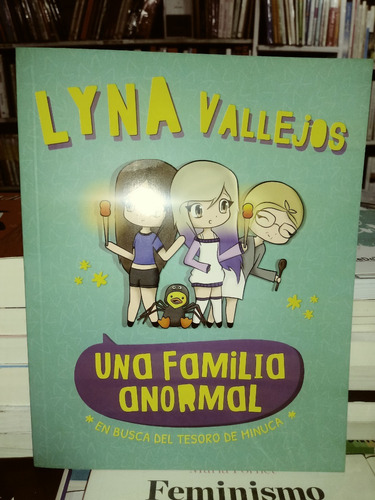 Una Familia Anormal En Busca Del Tesoro De Minuca