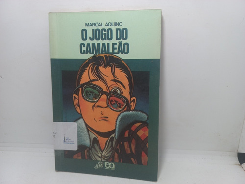 Livro - O Jogo Do Camaleão - Marçal Aquino - R02 - 737