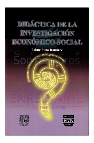 Didáctica De La Investigación Económico-social - Jaime Peña 