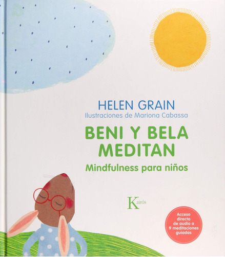 Beni Y Bela Meditan . Mindfulness Para Ni/os - Helen Grain