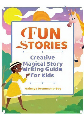 Fun Stories, De Gahmya Drummond-bey. Editorial Evolved Teacher Press, Tapa Blanda En Inglés