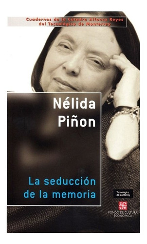 Nélida Piñon | La Seducción De La Memoria