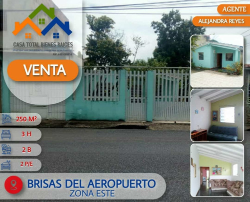 Se Vende Casa En Las Brisas Del Aeropuerto