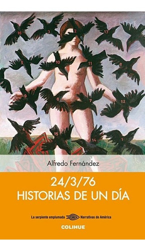 24/3/76 Historias De Un Dia - Fernandez Alfredo (libro)