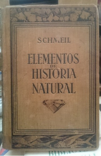 Elementos De Historia Natural - Dr. Otto Schmeil&-.