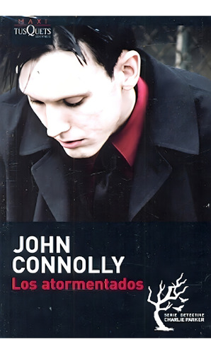 Los Atormentados - John Connolly
