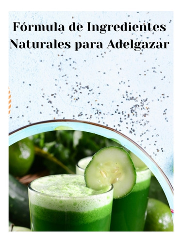 Recetas De Ingredientes Naturales Para Adelgazar 