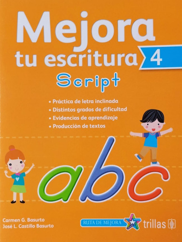 Mejora Tu Escritura 4° / Script / Primaria 