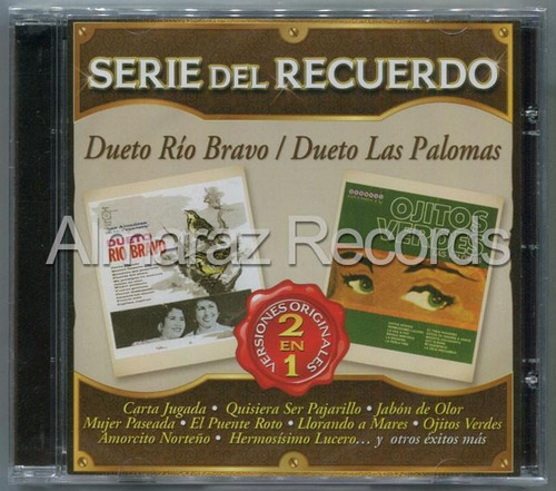 Dueto Rio Bravo & Las Palomas Serie Del Recuerdo 2 En 1 Cd