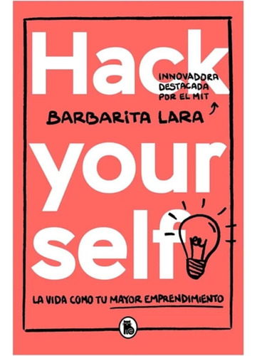 Hack Yourself Libro Barbarita Lara