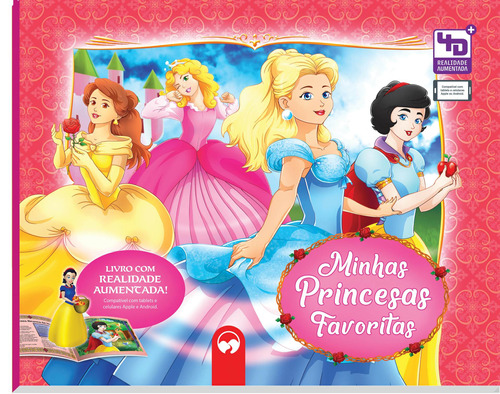 Minhas Princesas Favoritas 4D: Realidade Aumentada, de Mendonça, Alexandre. Editora Vale das Letras LTDA, capa mole em português, 2017