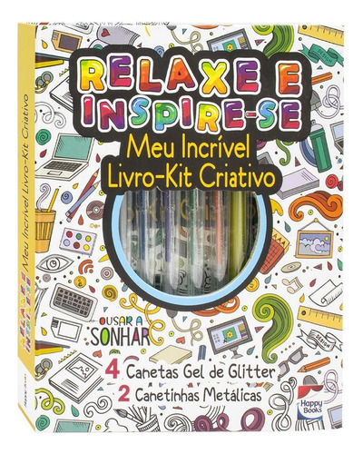 Livro Meu Incrível Kit Criativo : Relaxe E Inspire-se 
