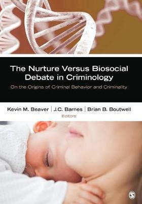 Libro The Nurture Versus Biosocial Debate In Criminology ...