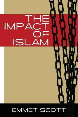 Libro The Impact Of Islam - Emmett Scott