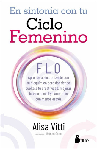 Sintonia Con Tu Ciclo Femenino, En - Alisa Vitti