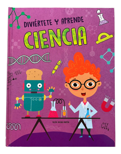 Diviértete Y Aprende Ciencia - Libro Infantil Pasta Dura