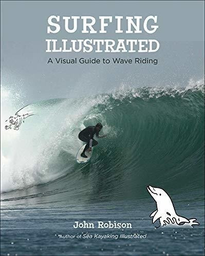 Surfing Illustrated A Visual Guide To Wave Riding -., de Robison, John. Editorial International Marine/Ragged Mountain Press en inglés