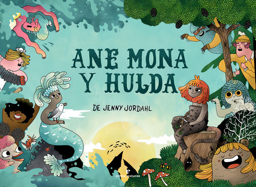 Ane Mona Y Hulda, De Jordahl, Jenny. Editorial Errata Naturae Editores, Tapa Dura En Español