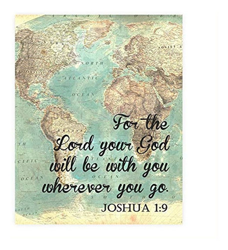 Joshua 1:9-''the Lord Will Be With You Wherever You Go''-bib