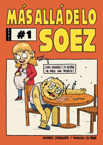 Libro: Más Allá De Lo Soez: Un Cómic De Humor Español Para P