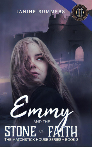 Emmy And The Stone Of Faith, De Summers, Janine. Editorial Tellwell Talent, Tapa Dura En Inglés