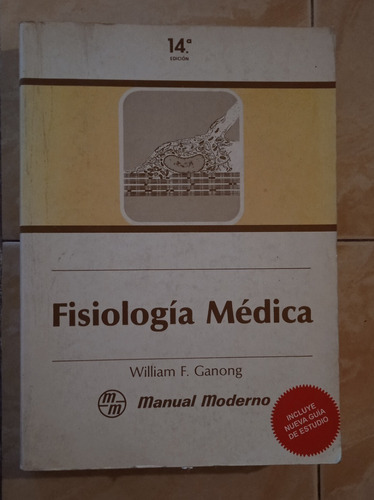 Fisiologia Medica 14va Edicion William Ganong Manual Moderno