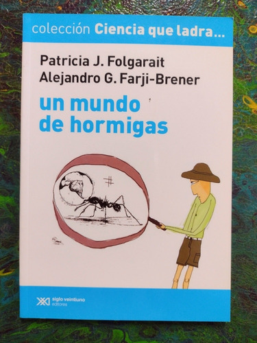 Patricia J. Folgarait / Un Mundo De Hormigas / Cs Que Ladra