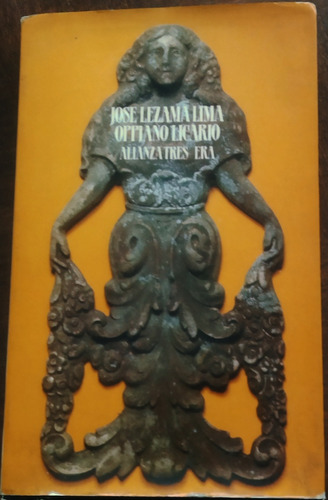 Atipicos José Lezama Lima Oppiano Licario Alianza 1983 