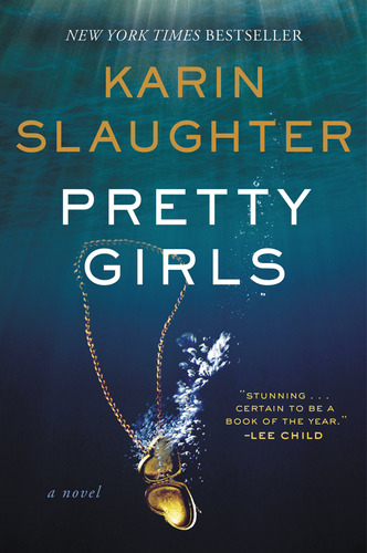 Book : Pretty Girls A Novel - Slaughter, Karin _r