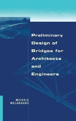 Libro Preliminary Design Of Bridges For Architects And En...