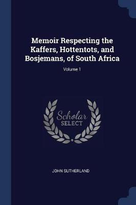 Libro Memoir Respecting The Kaffers, Hottentots, And Bosj...