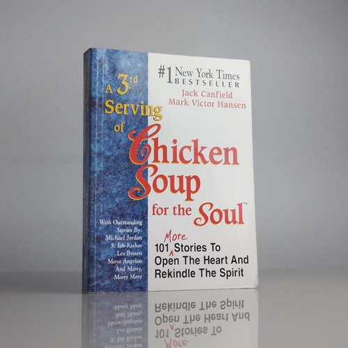 A 3rd Serving Of Chicken Soup For The Soul Autor Jack Canfield Mark Victor Hansen