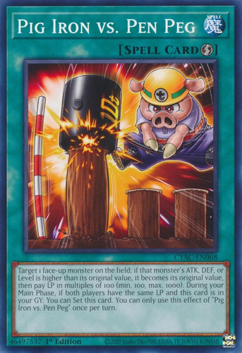 Pig Iron Vs. Pen Peg (cyac-en068) Yu-gi-oh!