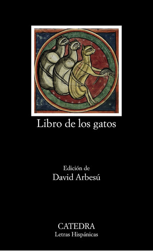 Libro de los gatos, de Anónimo. Editorial Cátedra, tapa blanda en español, 2022