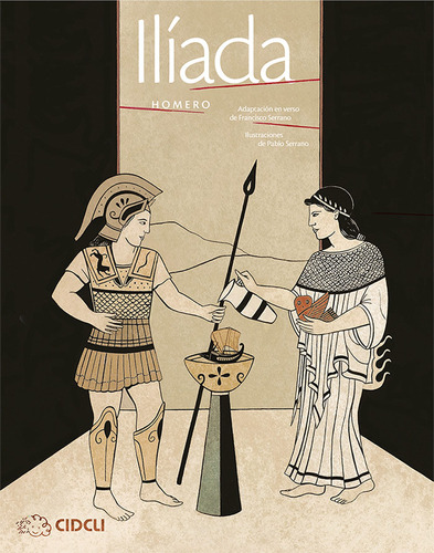 Ilíada, de Homero. Serie La saltapared Editorial Cidcli, tapa blanda en español, 2012