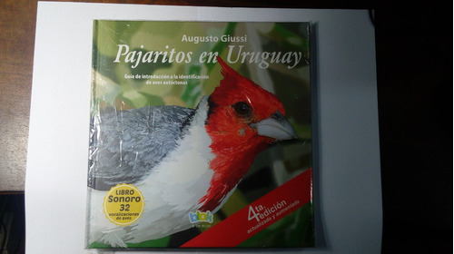 Libro Pajaritos En Uruguay       Augusto Giussi