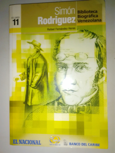 Biografía De Simón Rodríguez Rafael Fernández Heres