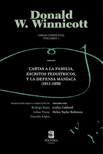 Cartas A La Familia, Donald Winnicott, Pólvora