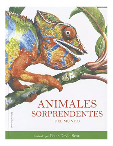 Animales Sorprendentes Del Mundo - Scott , David Peter - #c