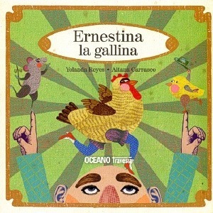 ** Ernestina La Gallina ** Yolanda Reyes Aitana Carrasco