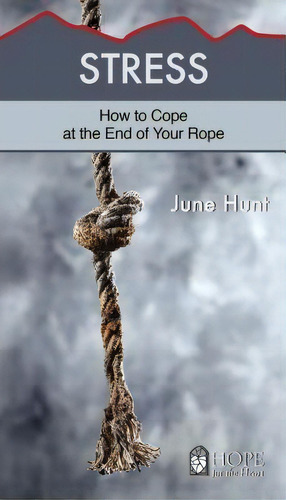 Stress, De June Hunt. Editorial Rose Publishing, Tapa Blanda En Inglés