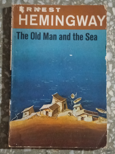 The Old Man And The Sea - Ernest Hemingway 