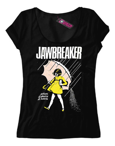 Remera Mujer Jawbreaker When It Pains It Roars Mu 16 Dtg