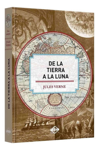 Libro Ciencia Ficción De La Tierra A La Luna Julio Verne