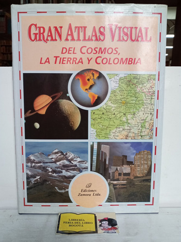 Gran Atlas Visual Del Cosmos, La Tierra Y Colombia - 1993