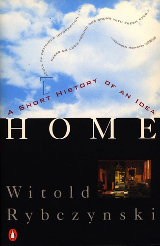 Libro: Home: A Short History Of An Idea