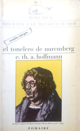 El Tonelero De Nuremberg Hoffmann Pomaire Usado # 