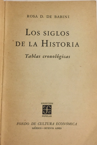 Libro Los Siglos De La Historia Rosa De Babini Fce