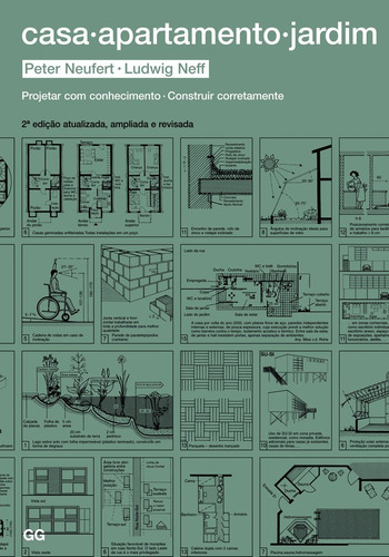 Casa apartamento jardim: Projetar com cohecimento. Construir corretamente, de Neufert, Peter. EO Editora LTDA, capa dura em português, 2012