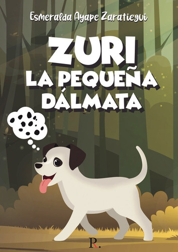 Libro Zuri La Pequeã±a Dã¡lmata